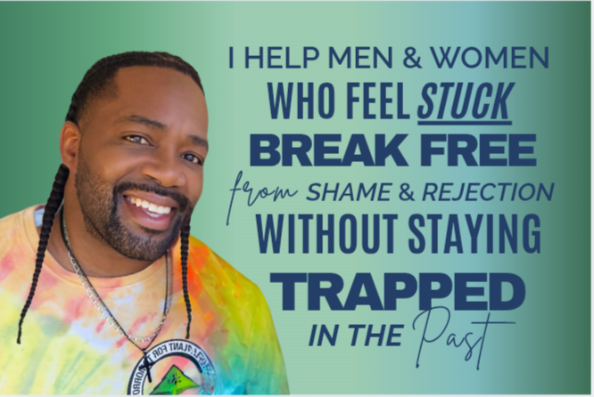 Rhamel Pitt — I help men and women who feel stuck break free from shame and rejection without staying trapped in the past.